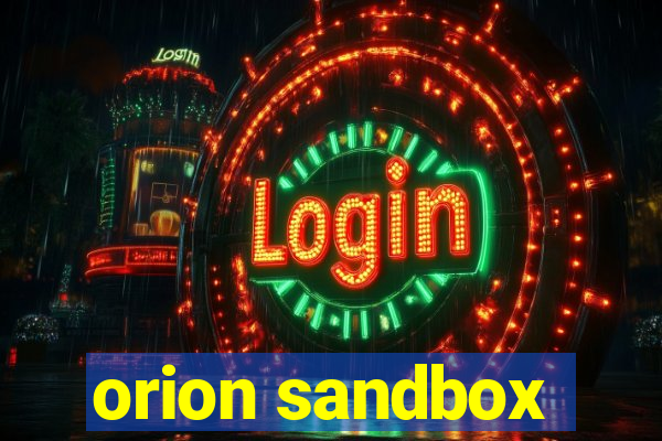 orion sandbox